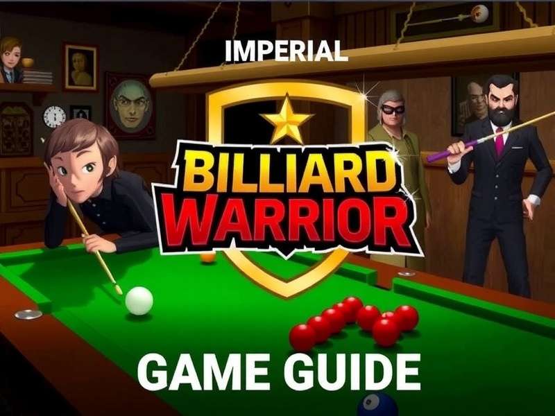 Imperial Billiard Warrior Game Guide